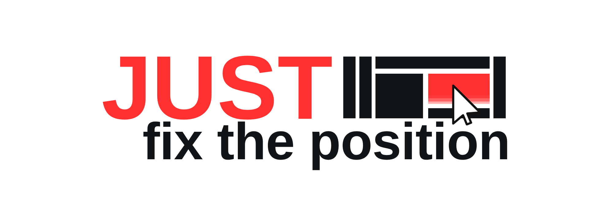 JUST fix the position